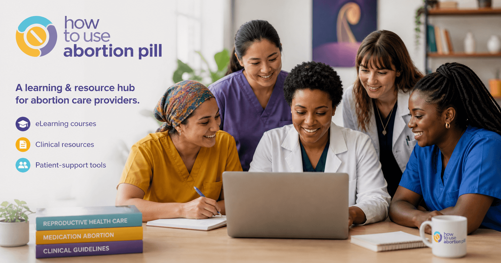 Diverse healthcare providers collaborating using abortion care training and digital learning tools on HowToUseAbortionPill.org